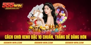 cách chơi keno bậc 10